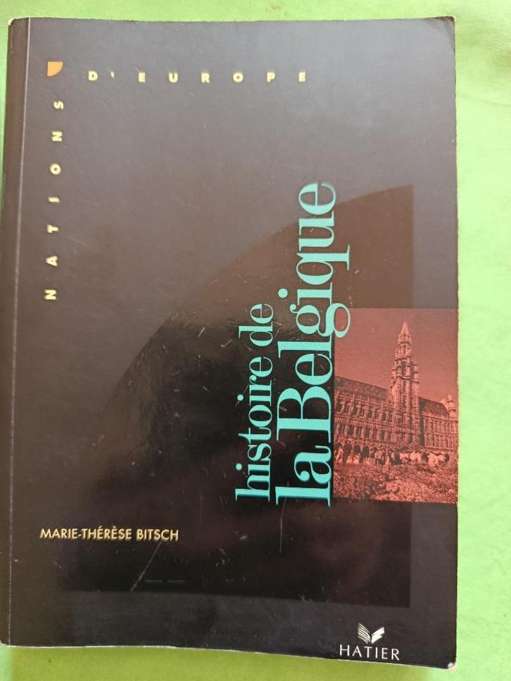 Histoire de la belgique  -  Marie Thérèse Bitsch, Boeken, Geschiedenis | Nationaal, Zo goed als nieuw, Ophalen of Verzenden