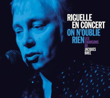 1552 - RIGUELLE EN CONCERT - ON NÓUBLIE RIEN - DIGIPAK NIEUW beschikbaar voor biedingen