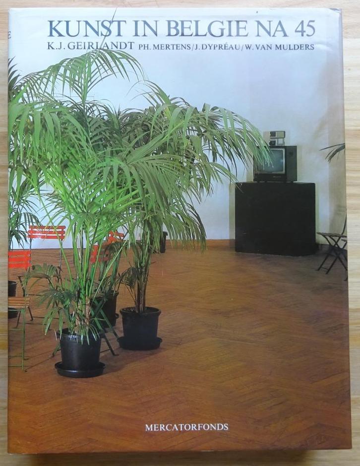 Kunst in België na 45 - Mercatorfonds, Boeken, Kunst en Cultuur | Beeldend, Zo goed als nieuw, Schilder- en Tekenkunst, Ophalen of Verzenden