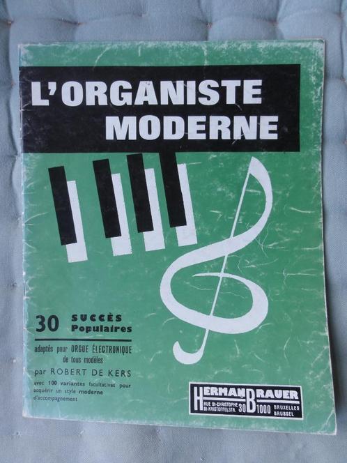 Partition Orgue – L'Organiste Moderne – 39 pp, Musique & Instruments, Partitions, Utilisé, Orgue, Envoi