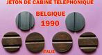 1990-1 jeton BELGE -2 jetons ITALIE-, Collections, Enlèvement ou Envoi