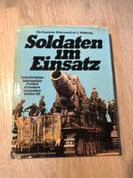 Ouvrage : Soldaten im einsatz 432 pages, Comme neuf, Général, Enlèvement ou Envoi, Deuxième Guerre mondiale