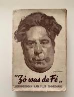 Zó was de Fé Herinneringen aan Felix Timmermans, Boeken, Ophalen of Verzenden, Gelezen