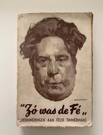 Zó was de Fé Herinneringen aan Felix Timmermans  beschikbaar voor biedingen