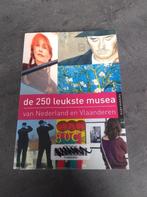 De 250 leukste musea van Nederland en Vlaanderen, Ophalen of Verzenden