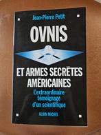 Livre OVNIS et armes secrètes américaines de Petit, Enlèvement ou Envoi, Comme neuf