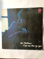 Ian Matthews : if you saw thro' my eyes ( 1978), Cd's en Dvd's, Vinyl | Rock, Verzenden, 12 inch, Singer-songwriter