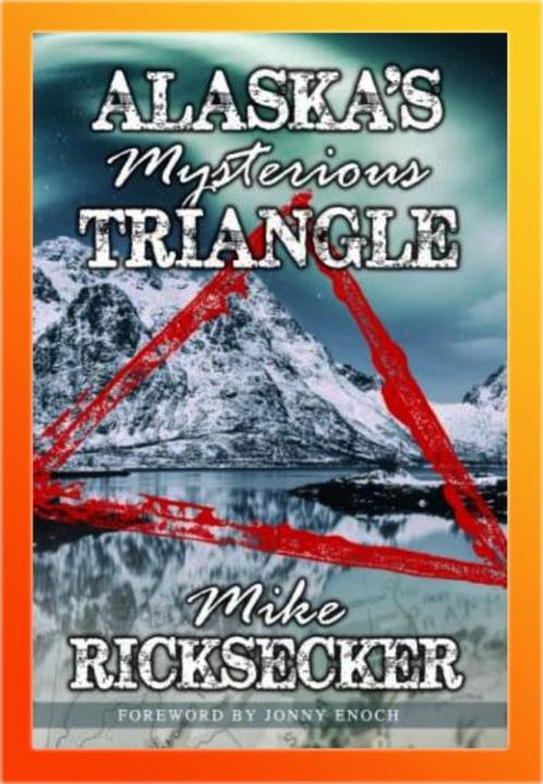 Alaska's Mysterious Triangle = tegenhanger Bermuda Driehoek, Livres, Livres Autre, Comme neuf, Envoi