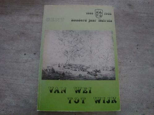 GENT: HONDERD JAAR HEIRNIS 1888-1988- VAN WEI TOT WIJK, Boeken, Geschiedenis | Stad en Regio, Gelezen, Ophalen of Verzenden