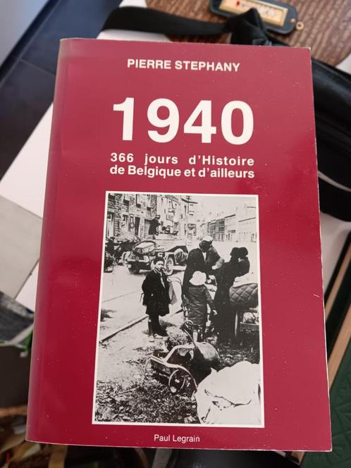 1940-1941-1942-1943-1944-1945 Pierre Stéphanie, Livres, Partis & Groupements, Comme neuf, Histoire et Politique, Enlèvement ou Envoi