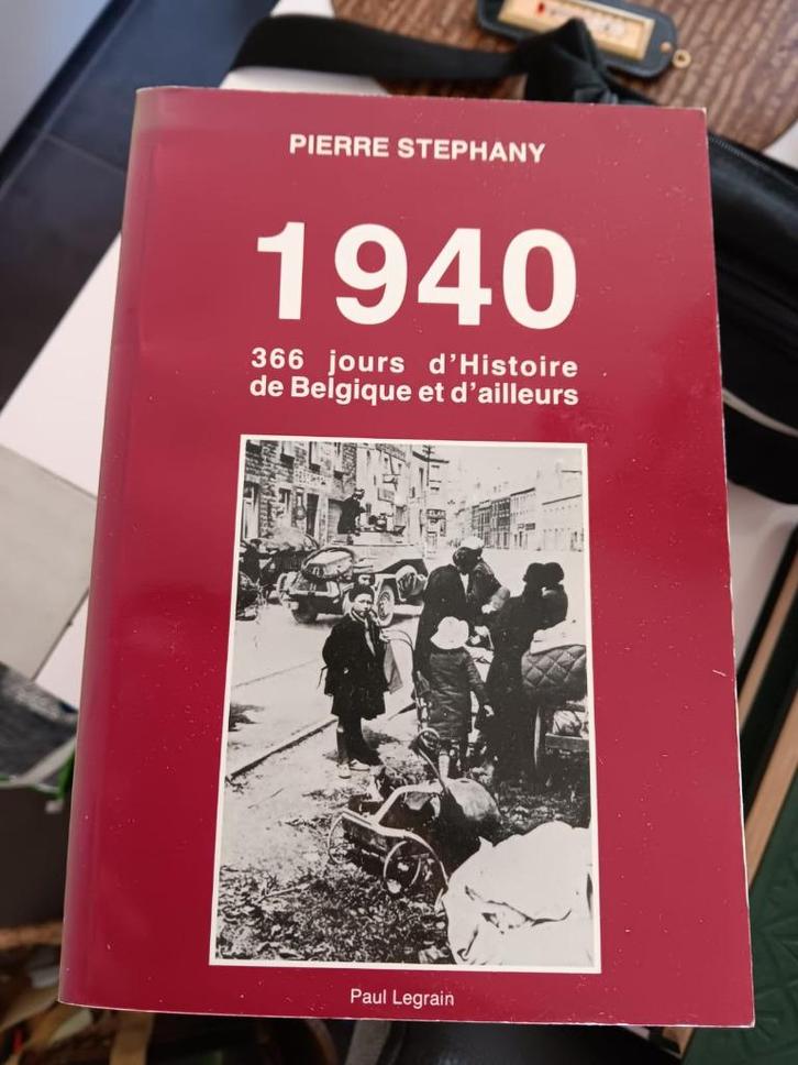 1940-1941-1942-1943-1944 Pierre Stéphanie, Livres, Partis & Groupements, Comme neuf, Histoire et Politique, Enlèvement ou Envoi