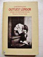 Outcast London - 1976 - Gareth Stedman Jones(1942-.....), Gareth Stedman Jones, Psychologie sociale, Utilisé, Enlèvement ou Envoi