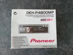 Pioneer DEH-P4800MP, Auto diversen, Autoradio's, Ophalen of Verzenden, Zo goed als nieuw