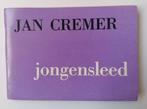 Jongensleed - Jan Cremer, Gelezen, Ophalen of Verzenden, Jan Cremer, Nederland