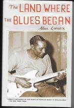 VOLKSMUZIEK BLUES LOMAX The land where the blues began, Enlèvement ou Envoi, Comme neuf, ALAN LOMAX
