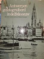 Antwerpen gefotografeerd in de 19de eeuw, Boeken, 19e eeuw, Ophalen of Verzenden, Hubert Lampo, Zo goed als nieuw