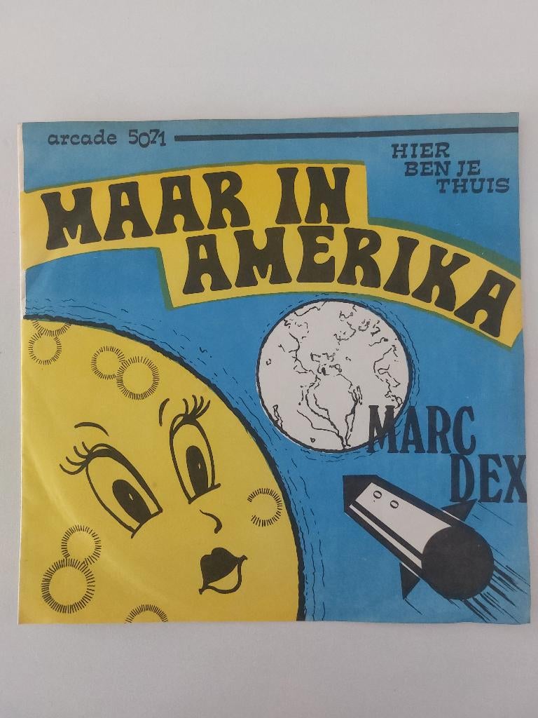 Marc Dex - Maar In Amerika (1969 - Hoes Geel Blauw), CD & DVD, Vinyles Singles, Pressage original, Enlèvement ou Envoi, En néerlandais