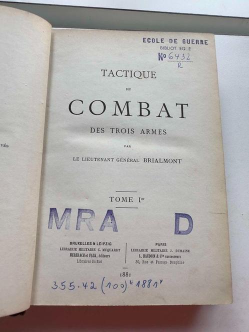 (Belgisch leger Brialmont) Tactique de combat des trois arme, Collections, Objets militaires | Général, Enlèvement ou Envoi