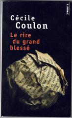 Cécile Coulon - Le rire du grand blessé, Belgique, Cécile Coulon, Utilisé, Enlèvement ou Envoi