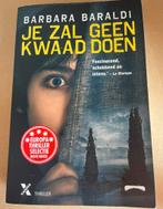 Barbara Baraldi - Je zal geen kwaad doen, Enlèvement ou Envoi, Barbara Baraldi