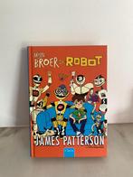 Mijn broer de robot - James Patterson, Boeken, Verzenden, Gelezen