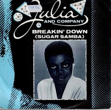 Vinyl, 7"   -   Julia And Company – Breakin' Down ..... beschikbaar voor biedingen