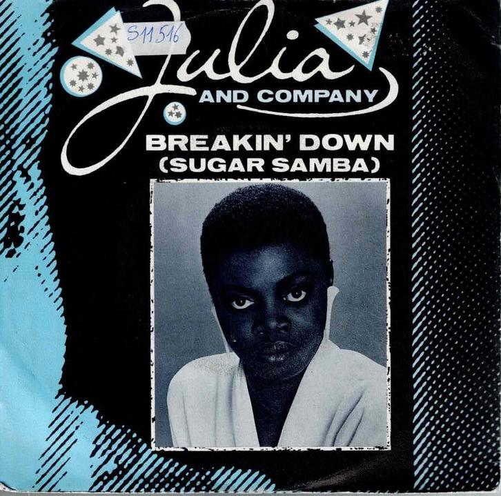 Vinyl, 7"   -   Julia And Company – Breakin' Down ....., Cd's en Dvd's, Vinyl | Overige Vinyl, Overige formaten, Ophalen of Verzenden