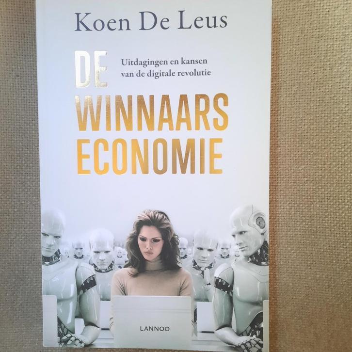 DE WINNAARSECONOMIE - KOEN DE LEUS, Boeken, Economie, Management en Marketing, Ophalen of Verzenden