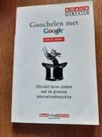 Goochelen met Google|Dirk de Grooff 9054668628, Ophalen of Verzenden, Zo goed als nieuw, Internet of Webdesign, Zie beschrijving