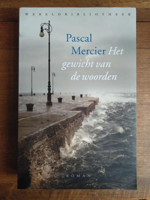 Het gewicht van de woorden / Pascal Mercier, Livres, Littérature, Neuf, Europe autre, Enlèvement ou Envoi
