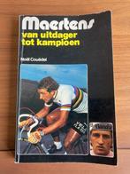 Maertens, van uitdager tot kampioen, Boeken, Ophalen, Noël Couëdel
