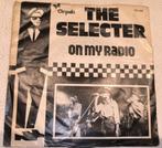 The Selecter - On my radio, Cd's en Dvd's, Vinyl Singles, Gebruikt, 7 inch, Single, Ophalen of Verzenden
