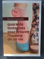 "Quarante tentatives pour trouver l'homme de sa vie" R. C., Livres, Rachel Corenblit, Enlèvement ou Envoi, Neuf, Amérique