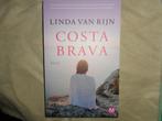 Linda Van Rijn  Costa Brava, Boeken, Thrillers, Gelezen, Linda van Rijn, Ophalen of Verzenden, Nederland