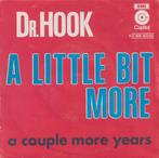 Dr. Hook – A little bit more / A couple more years - Single, Gebruikt, 7 inch, Single, Ophalen of Verzenden