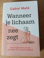 Gabor Maté - Wanneer je lichaam nee zegt, Ophalen of Verzenden, Gelezen, Gabor Maté