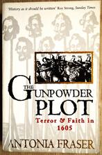 The Gunpowder Plot: Terror & Faith in 1605 - 1997 -A. Fraser, Comme neuf, 17e et 18e siècles, Enlèvement ou Envoi, Antonia Fraser (°1932)