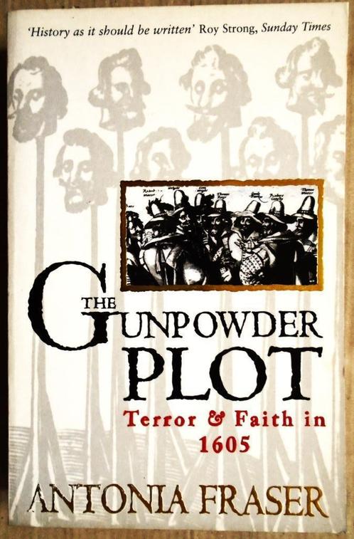 The Gunpowder Plot: Terror & Faith in 1605 - 1997 -A. Fraser, Livres, Histoire mondiale, Comme neuf, Europe, 17e et 18e siècles
