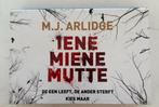 M.J. Arlidge - Iene Miene Mutte, Enlèvement ou Envoi, M.J. Arlidge