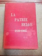 BELGIË HET BELGISCHE THUISLAND 1830 - 1905, Ophalen of Verzenden, 20e eeuw of later, Gelezen