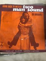 7" Two Man Sound, Going Back to Mexico, Cd's en Dvd's, 1960 tot 1980, Gebruikt, Ophalen of Verzenden