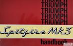 Handboek Triumph Spitfire MK3 instructieboekje, Autos : Divers, Modes d'emploi & Notices d'utilisation, Enlèvement ou Envoi