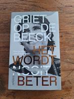 Het wordt beter door Griet op de Beeck, Boeken, Ophalen, Zo goed als nieuw, Griet op de Beeck