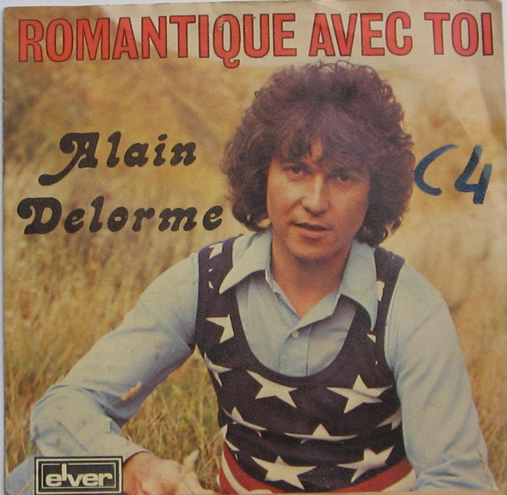 45t Alain Delorme  - Romantique avec toi, Ophalen of Verzenden, Gebruikt, Pop, Single