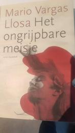 Mario Vargas Llosa - Het ongrijpbare meisje, Ophalen of Verzenden, Zo goed als nieuw, Mario Vargas Llosa