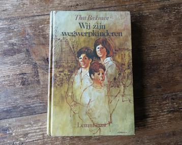 Wij zijn wegwerpkinderen - Thea Beckman (1997) beschikbaar voor biedingen