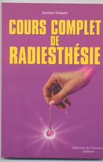 Cours complet de radiesthésie, Gelezen, Spiritualiteit algemeen, Overige typen, Jocelyne Fangin