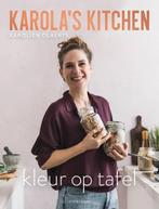 Karola's Kitchen - Kleur op tafel, Ophalen, Zo goed als nieuw, Karolien Olaerts