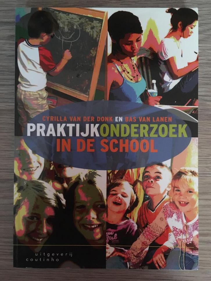 Cyrilla van der Donk - Praktijkonderzoek in de school, Boeken, Studieboeken en Cursussen, Zo goed als nieuw, Hoger Onderwijs, Ophalen of Verzenden