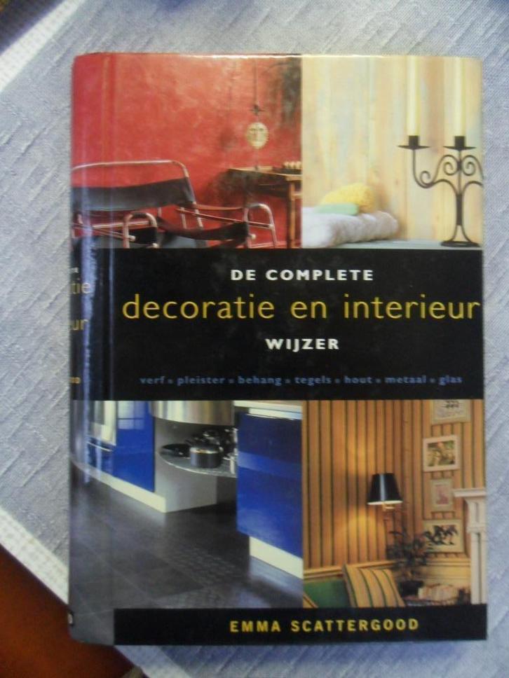 de complete decoratie en interieur wijzer, Boeken, Wonen en Tuinieren, Zo goed als nieuw, Ophalen of Verzenden